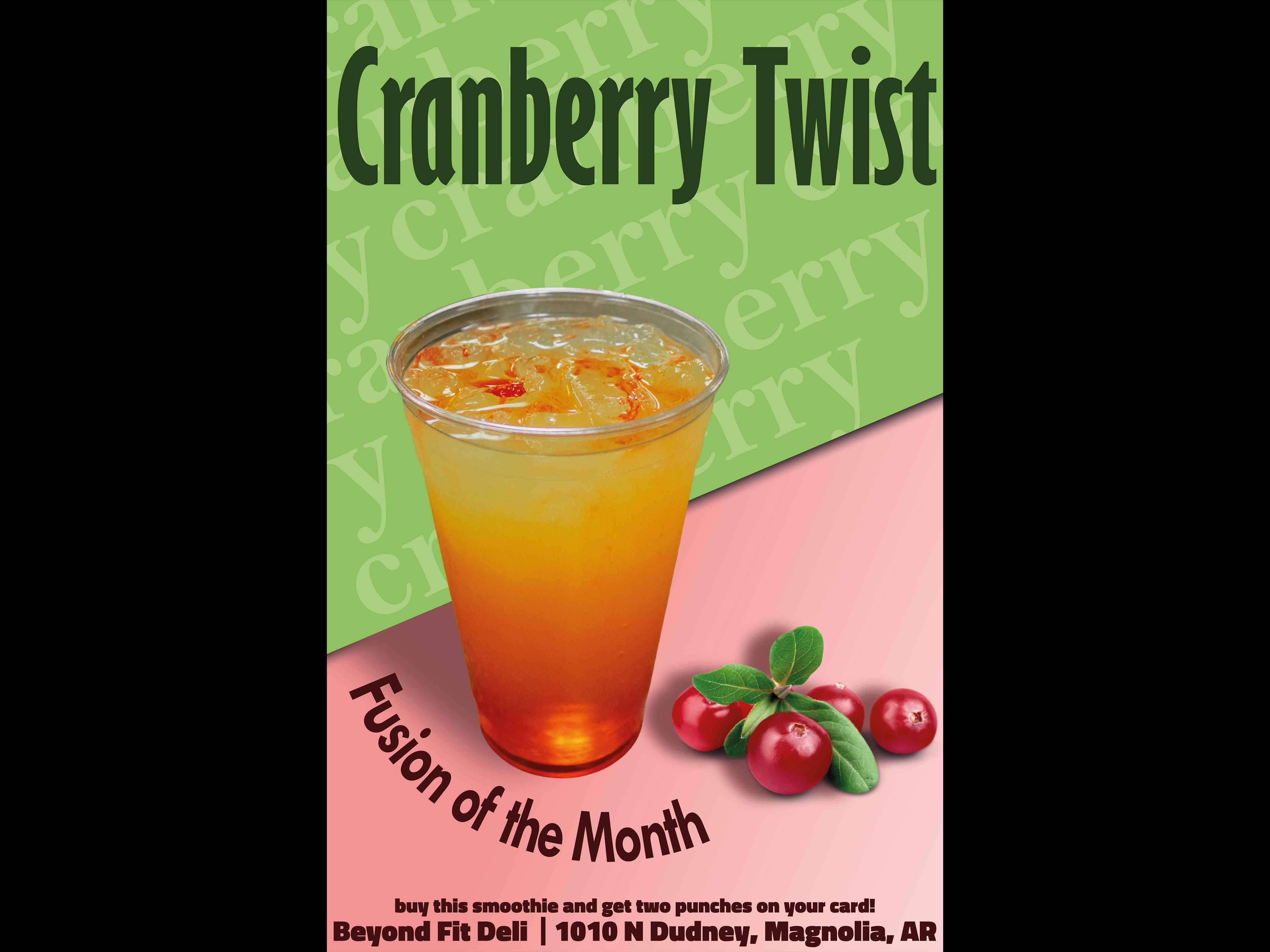 poster promoting beyind fit deli's cranberry twist fusion